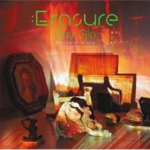 Erasure - Day-Glo (Based On A True Story) i gruppen CD / Pop-Rock hos Bengans Skivbutik AB (4174102)