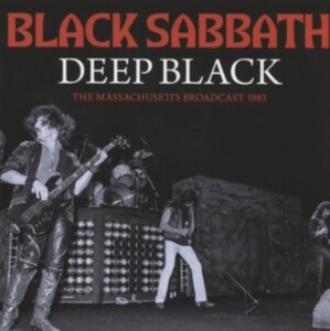 Black Sabbath - Deep Black (Live Broadcast 1983) i gruppen CD / Hårdrock hos Bengans Skivbutik AB (4174904)