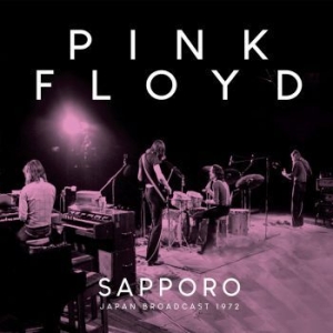 Pink Floyd - Sapporo (Live Broadcast 1972) i gruppen CD / Pop-Rock hos Bengans Skivbutik AB (4174912)