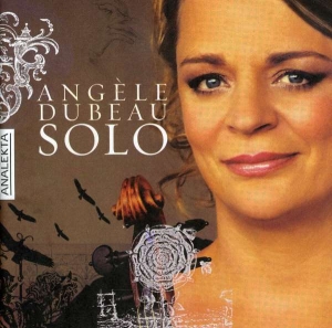Dubeau Angèle - Solo i gruppen CD / Klassiskt hos Bengans Skivbutik AB (4175385)