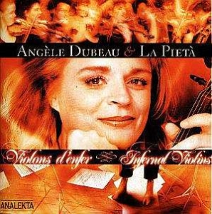 Dubeau Angèle & La Pietà - Infernal Violins i gruppen Externt_Lager / Naxoslager hos Bengans Skivbutik AB (4175406)