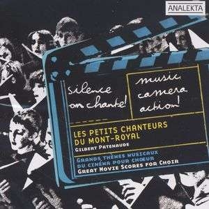 Petits Chanteurs Du Mont-Royal - Music Camera Action! Great Movie Sc i gruppen Externt_Lager / Naxoslager hos Bengans Skivbutik AB (4176297)