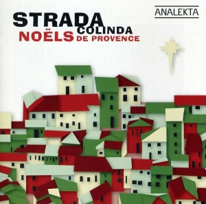 Strada - Colinda - Noëls De Provence i gruppen VI TIPSAR / Julmusik på Vinyl & CD hos Bengans Skivbutik AB (4176299)