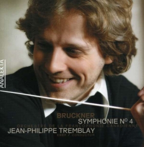 Tremblay Jean-Philippe Orchestre - Bruckner: Symphony No. 4 In E i gruppen Externt_Lager / Naxoslager hos Bengans Skivbutik AB (4176318)