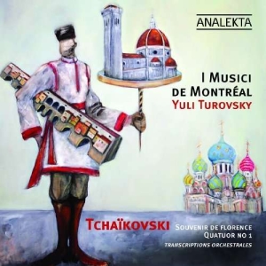 Turovsky Yuli I Musici De Montréa - Tchaikovsky: Souvenir De Florence i gruppen Externt_Lager / Naxoslager hos Bengans Skivbutik AB (4176331)