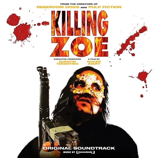 Original Motion Picture Soundt - Killing Zoe i gruppen VINYL / Toppsäljare hos Bengans Skivbutik AB (4176347)