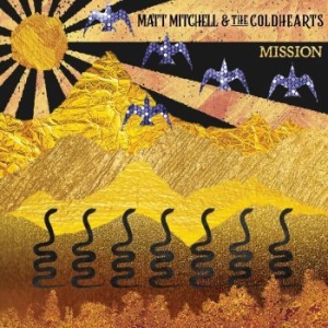 Mitchell Matt & The Coldhearts - Mission i gruppen VINYL / Rock hos Bengans Skivbutik AB (4176446)