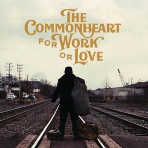 Commonheart - For Work Or Love i gruppen VINYL / Rock hos Bengans Skivbutik AB (4176461)