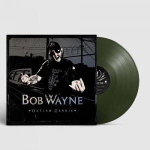 Wayne Bob - Outlaw Carnie (Limited) i gruppen VINYL / Country hos Bengans Skivbutik AB (4176481)