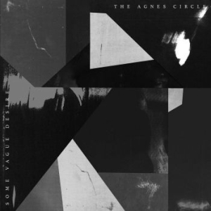 Agnes Circle - Some Vague Desire i gruppen CD / Rock hos Bengans Skivbutik AB (4176497)