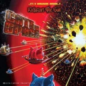 Cats In Space - Kickstart The Sun i gruppen CD / Pop-Rock hos Bengans Skivbutik AB (4176507)