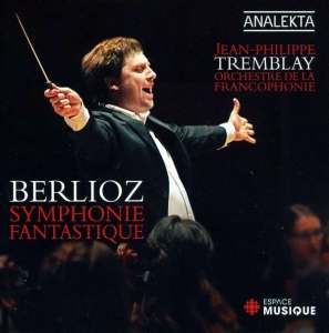 Tremblay Jean-Philippe Orchestre - Berlioz: Symphonie Fantastique i gruppen Externt_Lager / Naxoslager hos Bengans Skivbutik AB (4176760)