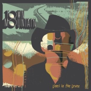 Town Mountain - Lines In The Levee (Indie Exclusive i gruppen VINYL / Country hos Bengans Skivbutik AB (4177063)