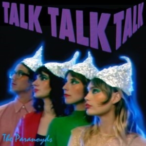 Paranoyds - Talk Talk Talk i gruppen VINYL / Pop-Rock hos Bengans Skivbutik AB (4177255)