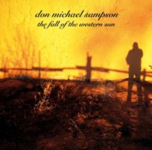 Sampson Don Michael - Fall Of The Western Sun i gruppen CD / Country hos Bengans Skivbutik AB (4177268)