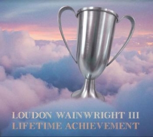 Wainwright Loudon Iii - Lifetime Achievement i gruppen CD / Pop hos Bengans Skivbutik AB (4177294)