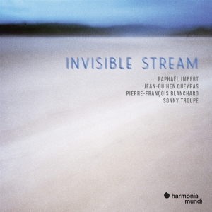 Imbert Raphael / Jean-Guihen Queyras - Invisible Stream i gruppen CD / Klassiskt,Övrigt hos Bengans Skivbutik AB (4177343)