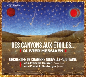 Orchestre De Chambre Nouvelle-Aquitaine - Messiaen: Des Canyons Aux Etoiles i gruppen CD / Klassiskt,Övrigt hos Bengans Skivbutik AB (4177350)
