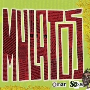 Sosa Omar - Mulatos i gruppen CD / Jazz/Blues hos Bengans Skivbutik AB (4177801)
