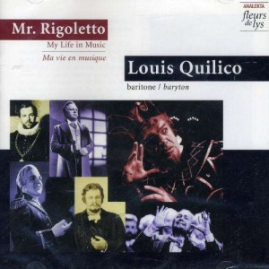 Quilico Louis - Mr. Rigoletto: My Life In Music i gruppen Externt_Lager / Naxoslager hos Bengans Skivbutik AB (4178094)