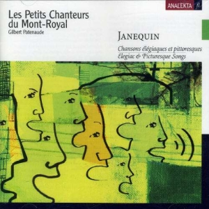 Petits Chanteurs Du Mont-Royal - Janequin: Elegiac & Picturesque Son i gruppen Externt_Lager / Naxoslager hos Bengans Skivbutik AB (4178113)