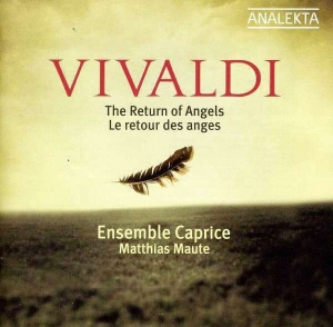 Ensemble Caprice Matthias Maute - Vivaldi: Return Of Angels i gruppen Externt_Lager / Naxoslager hos Bengans Skivbutik AB (4178161)
