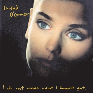 O'connor Sinead - I Do Not Want What I Haven't Got i gruppen VINYL / Pop-Rock,Övrigt hos Bengans Skivbutik AB (4178682)