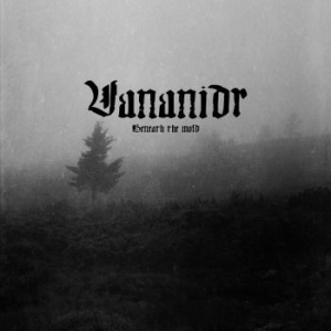 Vananidr - Beneath The Mold (Mc) i gruppen Hårdrock/ Heavy metal hos Bengans Skivbutik AB (4179449)