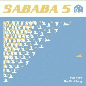Sababa 5 - Popcorn / The Bird Song i gruppen VINYL / Rock hos Bengans Skivbutik AB (4179497)