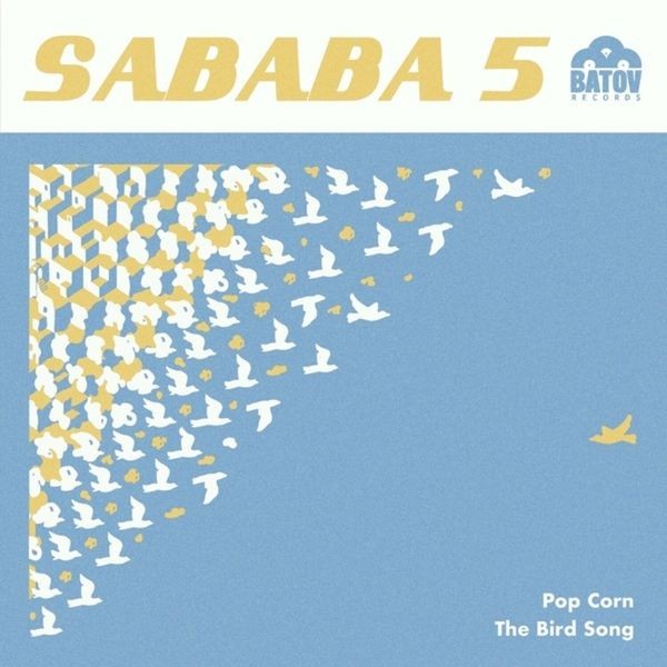 Sababa 5 - Popcorn / The Bird Song i gruppen VINYL / Rock hos Bengans Skivbutik AB (4179497)
