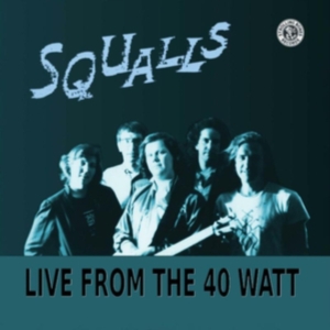 Squalls - Live From The 40 Watt (Turquoise) i gruppen VINYL / Pop-Rock hos Bengans Skivbutik AB (4179570)