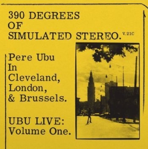 Pere Ubu - 390 Degrees Of Simulated Stereo V2. i gruppen VINYL / Rock hos Bengans Skivbutik AB (4179610)