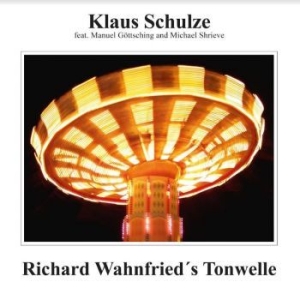Schulze Klaus - Richard Wahnfried's Tonwelle i gruppen VINYL / Rock hos Bengans Skivbutik AB (4179647)
