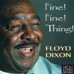 Dixon Floyd - Fine Fine Thing i gruppen CD / Jazz/Blues hos Bengans Skivbutik AB (4179800)