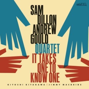 Dillon Sam & Andrew Gould - It Takes One To Know One i gruppen CD / Jazz/Blues hos Bengans Skivbutik AB (4179900)