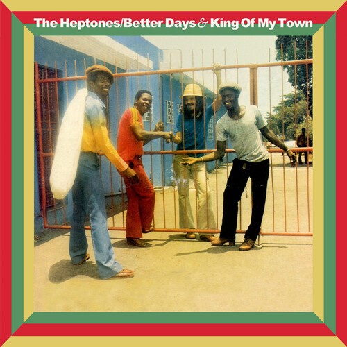 The Heptones - Betters Days And King Of My Town - i gruppen CD / Reggae hos Bengans Skivbutik AB (4179928)