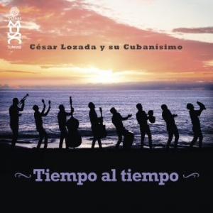 Lozada Cesar Y Su Cubanisimo - Tiempo Al Tiempo i gruppen CD / Worldmusic/ Folkmusik hos Bengans Skivbutik AB (4179944)