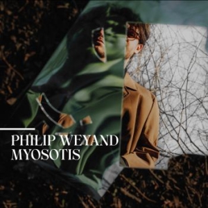 Weyand Philip - Myosotis i gruppen CD / Jazz/Blues hos Bengans Skivbutik AB (4179980)