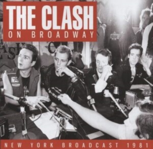 The Clash - On Broadway (Live Broadcast 1981) i gruppen CD / Pop-Rock hos Bengans Skivbutik AB (4180023)