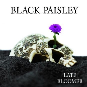 Black Paisley - Late Bloomer (Reissue + Bonus Track i gruppen CD / Hårdrock/ Heavy metal hos Bengans Skivbutik AB (4180099)