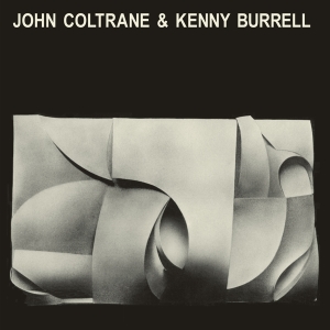 Coltrane John & Kenny Burrell - John Coltrane & Kenny Burrell i gruppen VINYL / Jazz hos Bengans Skivbutik AB (4180120)