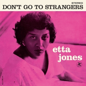 Etta Jones - Don't Go To Strangers i gruppen VINYL / Jazz hos Bengans Skivbutik AB (4180124)
