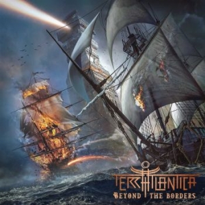 Terra Atlantica - Beyond The Borders i gruppen CD / Hårdrock hos Bengans Skivbutik AB (4180189)