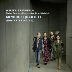 Minguet Quartett & Jens Peter Maintz - Walter Braunfels, String Quartets Nos. 1 i gruppen CD / Klassiskt,Övrigt hos Bengans Skivbutik AB (4180225)