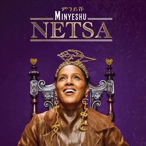 Minyeshu - Netsa i gruppen CD / World Music hos Bengans Skivbutik AB (4180422)