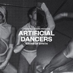 Interstellar Funk - Artificial Dancers - Waves Of Synth i gruppen CD / Dans/Techno hos Bengans Skivbutik AB (4180568)