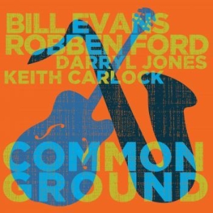 Robben Ford & Bill Evans - Common Ground i gruppen VINYL / Vinyl 2022 hos Bengans Skivbutik AB (4180979)