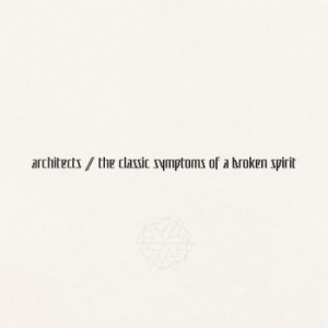 Architects - The Classic Symptoms Of A Broken Sp i gruppen VINYL / Hårdrock hos Bengans Skivbutik AB (4180983)