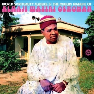 Oshomah Alihaji Waziri - Muslim Highlife Of Alhaji Waziri Os i gruppen VINYL / Worldmusic/ Folkmusik hos Bengans Skivbutik AB (4181200)