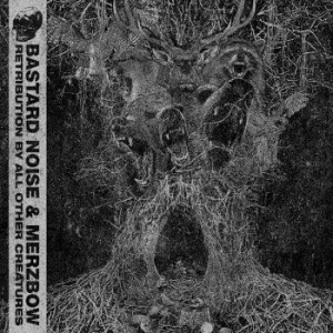 Bastard Noise & Merzbow - Retribution By All Other Creatures i gruppen VINYL / Hip Hop hos Bengans Skivbutik AB (4181251)